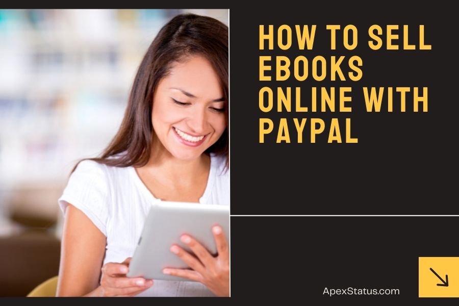 How to sell eBooks online with PayPal Easy Start Guide