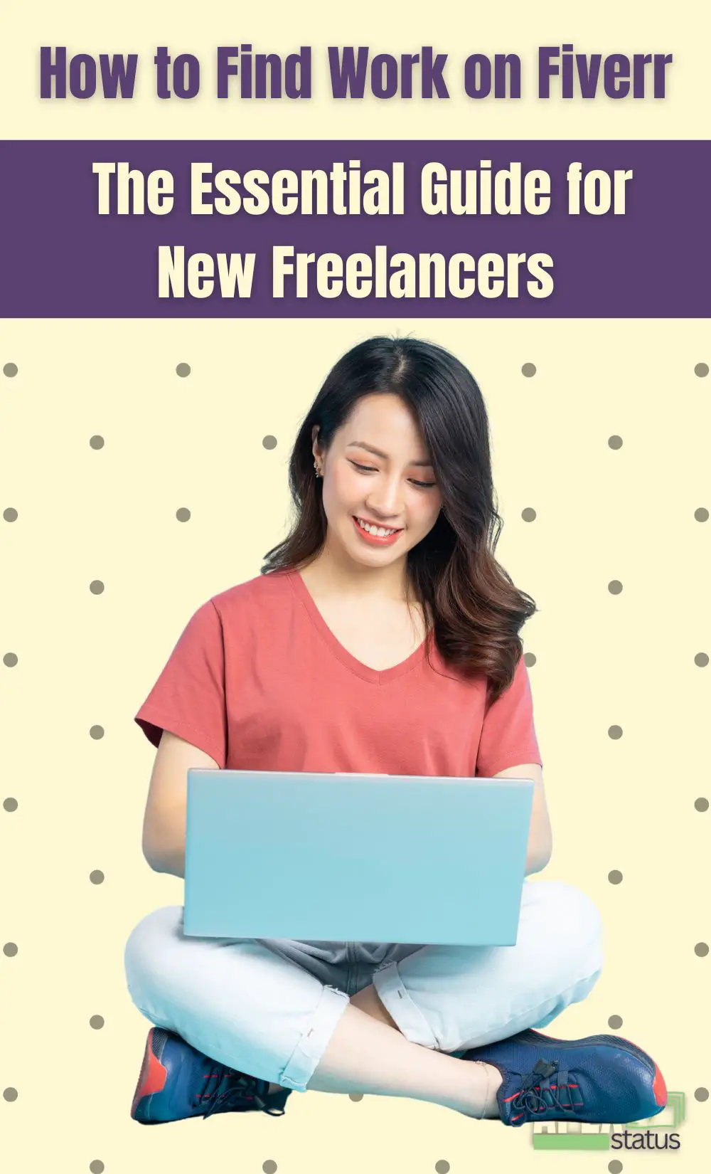 How to Find Work on Fiverr: The Essential Guide for New Freelancers