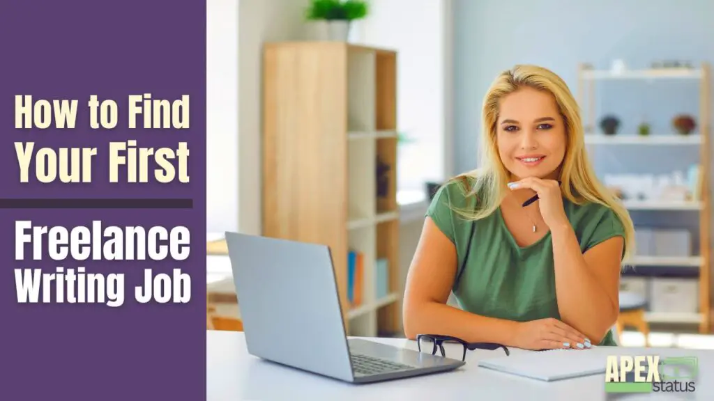 How to Find Your First Freelance Writing Job