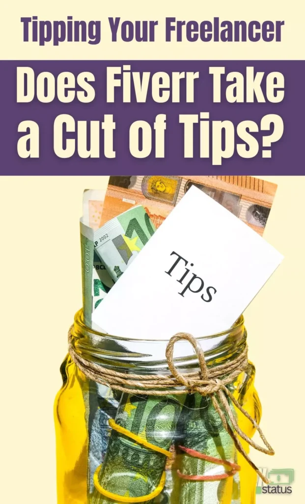 Tipping Your Freelancer: Does Fiverr Take a Cut of Tips?